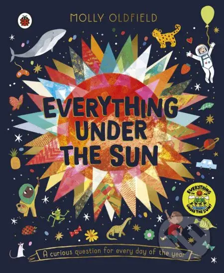 Everything Under the Sun (a curious question for every day of the year) - kniha z kategorie Naučné knihy