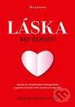 Láska bez úzkosti (Vytvorte si milujúci vzťah, po akom ste vždy túžili.) - kniha z kategorie Motivace a seberozvoj