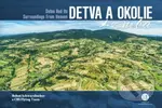 Detva a okolie z neba (Detva and Its Surroundings From Heaven) - kniha z kategorie Obrazové publikace