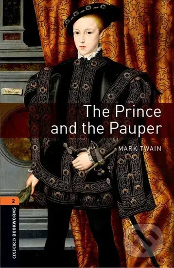 Library 2 - The Prince and the Pauper (Oxford Bookworms (New Edition)) - kniha z kategorie Jazykové učebnice a slovníky