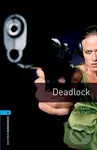 Library 5 - Deadlock (Oxford Bookworms (New Edition)) - Sara Paretsky