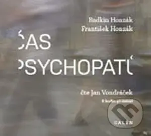 Čas psychopatů - František Honzák - audiokniha z kategorie Psychologie