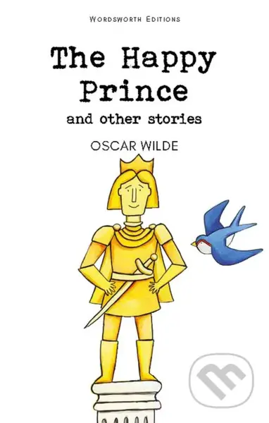 The Happy Prince & Other Stories - Oscar Wilde - kniha z kategorie Pohádky