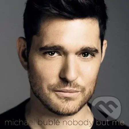 Michael Bublé: Nobody but me LP - Michael Bublé