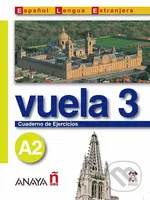 Vuela 3/A2: Cuaderno de Ejercicios - Ángeles María Martínez Álvarez - kniha z kategorie Jazykové učebnice a slovníky