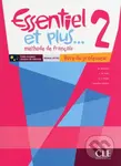 Essentiel et plus 2: Guide pédagogique - Michele Butzbach - kniha z kategorie Jazykové učebnice a slovníky