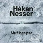 Muž bez psa - Hakan Nesser - audiokniha z kategorie Detektivky, thrillery a horory