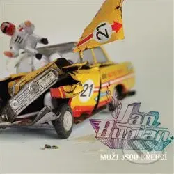 Jan Burian: Muži jsou křehcí - Jan Burian