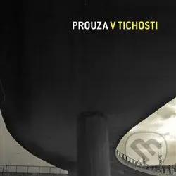V tichosti - Prouza,V tichosti - Prouza