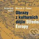 Obrazy z kulturních dějin Střední Evropy - Martin C. Putna - audiokniha z kategorie Kulturní a sociální antropologie