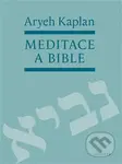 Meditace a Bible - Aryeh Kaplan - kniha z kategorie Spiritualita