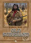 Old Surehand I. (V Llanu Estacadu) - Josef Ulrich (ilustrátor), Karel May