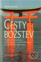 Cesty božstev (Otázky interpretace náboženství a nacionalismu v moderním Japonsku) - kniha z kategorie Náboženská literatura