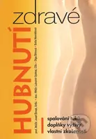 Zdravé hubnutí (Spalování tuků, doplňky výživy, vlastní zkušenosti) - kniha z kategorie Diety a zdravá výživa