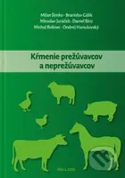 Kŕmenie prežúvavcov a neprežúvavcov - Milan Šimko - kniha z kategorie Vysoké školy