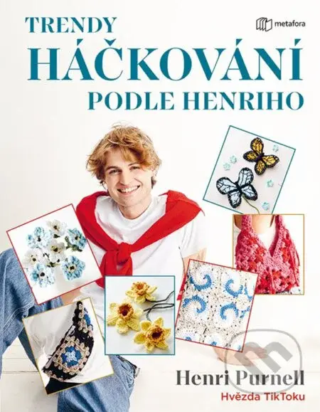 Trendy háčkování podle Henriho - Henri Purnell - kniha z kategorie Ruční práce