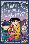 Witches of Brooklyn: What the Hex?! - Sophie Escabasse - kniha z kategorie Fantasy