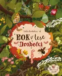 Rok v lese: Drobečci - Emilia Dziubak, Emilia Dziubak (ilustrátor) - kniha z kategorie Naučné knihy