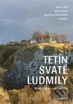 Tetín - Radoslava Schmelzová, Václav Cílek - kniha z kategorie Historie