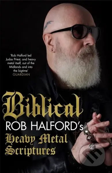 Biblical - Rob Halford - kniha z kategorie Životopisy
