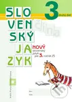 Nový Slovenský jazyk pre 3. ročník ZŠ - 2. diel (pracovná učebnica) - kniha z kategorie 1. stupeň