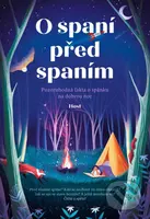 O spaní před spaním (Pozoruhodná fakta o spánku na dobrou noc) - kniha z kategorie Naučné knihy