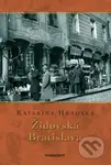 Židovská Bratislava - Katarína Hradská - kniha z kategorie Historie