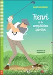 Henri et la compétition sportive (A2 (Niveau 4)) - Jane Cadwallader, Gustavo Mazali (ilustrácie)