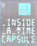 Inside a Time Capsule - Robert Hromec - kniha z kategorie Teorie umění