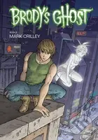 Brody's Ghost Volume 3 - Mark Crilley - kniha z kategorie Sci-fi, fantasy a komiksy