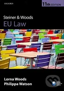Steiner and Woods EU Law - Lorna Woods, Philippa Watson - kniha z kategorie Právo