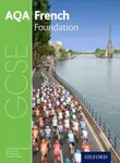 AQA GCSE French: Foundation Student Book - Stuart Glover, Amandine Moores, Jean-Claude Gilles, Steve Harrison, Corinne Dzuilka-Heywood