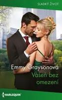 Vášeň bez omezení - Emmy Graysonová