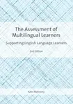 The Assessment of Multilingual Learners - Kate Mahoney
