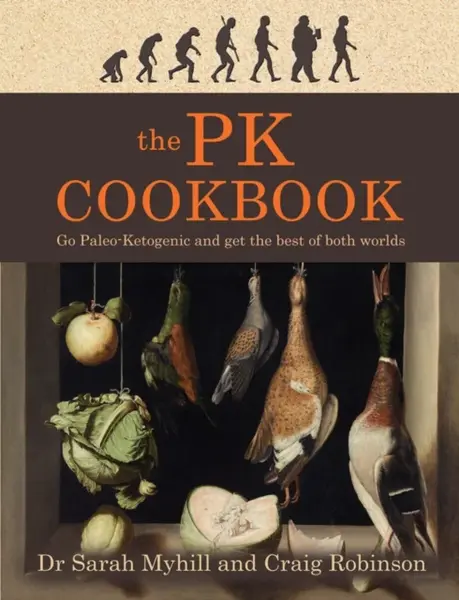 The PK Cookbook - Craig Robinson, Sarah Myhill