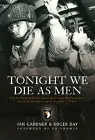 Tonight We Die As Men - Ian Gardner, Roger Day