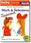 Mach a Šebestová na prázdninách - CD - audiokniha z kategorie Pohádky
