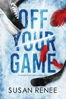 Off Your Game - Susan Renee