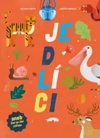 Jedlíci aneb čím se živí zvířata (Defekt) - Octavio Pintos