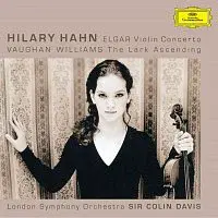 Hilary Hahn, London Symphony Orchestra, Sir Colin Davis – Elgar: Violin Concerto, op.61 / Vaughan Williams: The Lark Ascending CD