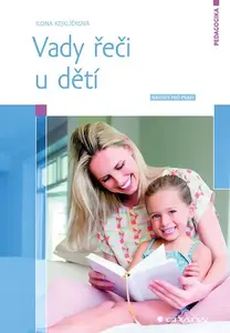 E-kniha: Vady řeči u dětí od Kejklíčková Ilona