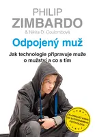 Kniha: Odpojený muž od Zimbardo Philip