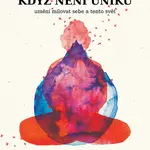 Kniha: Když není úniku od Čhödrön Pema