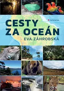 Kniha: Cesty za oceán od Záhrobská Eva
