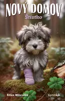 Kniha: Nový domov – Štístko od Milesová Ellen