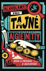 E-kniha: Hlavolamy pro tajné agenty od Moore Gareth