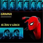GRMNX – já žiju v lásce