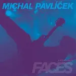 Michal Pavlíček – Faces
