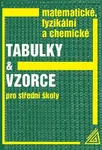Matematické, fyzikální a chemické tabulky a vzorce - Jiří Mikulčák