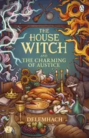 The House Witch and The Charming of Austice - Nikota Emilie